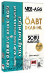 MEB-AGS ÖABT DKAB-İHL Din Kültürü ve Ahlak Bilgisi Öğretmenliği Soru Bankası