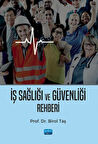 İş Sağlığı ve Güvenliği Rehberi
