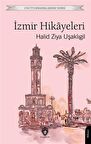 İzmir Hikayeleri / Halid Ziya Uşaklıgil