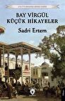 Bay Virgül Küçük Hikayeler / Sadri Ertem