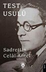 Test Usulü / Sadrettin Celal Antel
