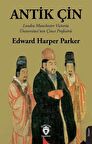 Antik Çin / Edward Harper Parker