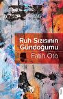 Ruh Sızısının Gündoğumu / Fatih Oto