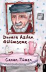 Duvara Asılan Gülümseme / Canan Tümen