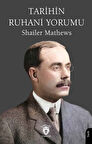 Tarihin Ruhani Yorumu / Shailer Mathews