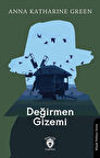 Değirmen Gizemi / Anna Katharine Green