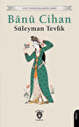Banû Cihan / Süleyman Tevfik