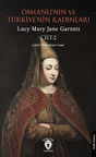 Osmanlı’nın ve Türkiye’nin Kadınları Cilt 2