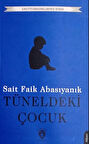 Tüneldeki Çocuk Unutturmadıklarımız Serisi
