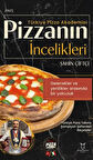 Pizzanın İncelikleri