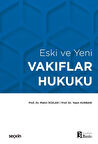 Eski ve Yeni Vakıflar Hukuku