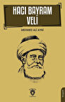 Hacı Bayram Veli / Mehmed Ali Ayni