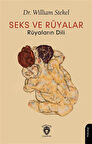 Seks ve Rüyalar Rüyaların Dili / William Stekel