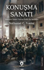 Konuşma Sanatı & Konuşma Sanatı Üzerine Pratik Bir İnceleme / Nathaniel C. Fowler