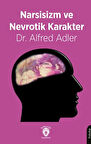 Narsisizm ve Nevrotik Karakter