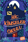 Hiç Kimseler Okulu