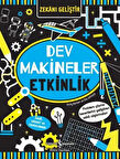 Dev Makineler Etkinlik / Zekanı Geliştir / Vicky Barker