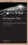 Antroposen Olayı & Yerküre, Tarih Ve Biz / Christophe Bonneuil
