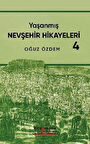 Yaşanmış Nevşehir Hikayeleri - 4