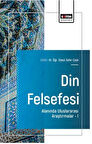 Din Felsefesi Alanında Uluslararası Araştırmalar – I