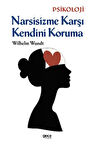 Narsisizme Karşı Kendini Koruma