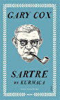 Sartre ve Kurmaca / Gary Cox