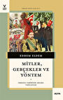 Mitler, Gerçekler ve Yöntem & Osmanlı Tarihinde Aklıma Takılanlar / Edhem Eldem