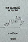 Gemi İşletmeciliği ve Yönetimi / Murat Yorulmaz