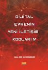 Dijital Evrenin Yeni İletişim Kodları IV