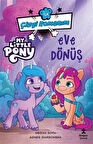 İlk Çizgi Romanım My Little Pony Eve Dönüş / Kolektif