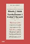 Risalei Adab ve Tarikatnamei Fethül Maarif İnceleme-Metin