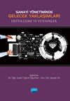 Sanayi Yönetiminde Gelecek Yaklaşımları Dijitalleşme ve Yetenekler