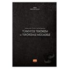 Osmanlı’dan Günümüze Türkiye’de Terörizm ve Terörizmle Mücadele