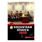 Kozan’dan Sivas’a 1919
