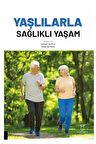 Yaşlılarla Sağlıklı Yaşam