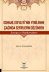 Osmanlı Devleti’nin Yenilenme Çağında Sefirlerin Gözünden Avrupa ve Oksidentalizm