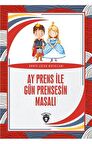 Ay Prens İle Gün Prensesin Masalı