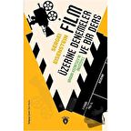 Film Üzerine Denemeler ve Bir Ders