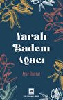 Yaralı Badem Ağacı