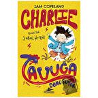 Charlie Tavuğa Dönüşüyor – Charlie Serisi 1