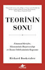 Teorinin Sonu: Finansal Krizler, Ekonominin Başarısızlığı ve İnsan Etkileşiminin Kapsamı