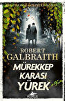 Mürekkep Karası Yürek (Cormoran Strike 6) / Robert Galbraith