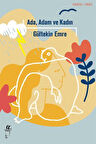 Ada, Adam ve Kadın / Gültekin Emre