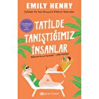 Tatilde Tanıştığımız İnsanlar