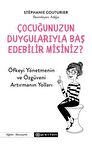 Çocuğunuzun Duygularıyla Baş Edebilir Misiniz? / Stephanie Couturier