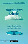 Varoluşun İzinde & İnsan Meselelerine Varoluşçu Bakışlar / Emmy van Deurzen