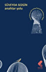 Anahtar Yolu / Süveyda Sezgin