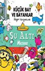 Küçük Bay Ve Bayanlar - Su Altı Macerası