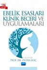 Ebelik Esasları Klinik Beceri ve Uygulamaları