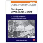 Demiryolu Seyahatinin Tarihi